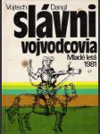 Slávni vojvodcovia - náhled