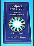 Zdraví pro život - Tajemství tibetské ájurvédy - náhled