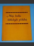 Moje kniha biblických příběhů - náhled