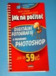 Jak na počítač - Digitální fotografie v programu Adobe Photoshop - náhled