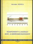Komponenty a moduly Mini- a mikromechanizmov - náhled