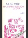 Ha Nekem Puskám Volna - náhled