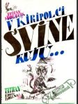 V Kiripolci svine kujú... - náhled