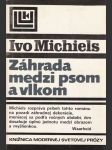 Záhrada medzi psom a vlkom - náhled