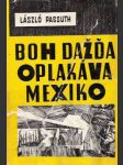 Boh dažďa oplakáva Mexiko - náhled