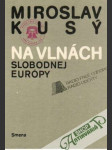 Na vlnách Slobodnej Európy - náhled
