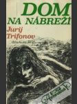 Dom na nábreží - náhled