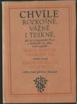 Chvíle rozkošné, vážné i teskné - náhled