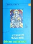 Uzdravení skrze bibli - marsch michael - náhled