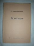 Žít mší svatou (2) - NOWAK Mieczyslaw - náhled