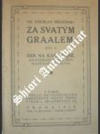 Za svatým graalem - melichar vácslav - náhled