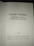 OTÁZKY DNEŠKA.Křesťanský realismus a dialektický materialismus - náhled