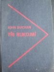Tři rukojmí - BUCHAN John - náhled