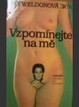 Vzpomínejte na mě - weldonová fay - náhled