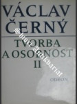 Tvorba a osobnost ii - černý václav - náhled