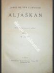Aljaškan - curwood james oliver - náhled