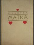 Matka v projevech československých básníků a spisovatelů - KRÝSA Vendelín Josef - náhled