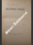 Slezské písně - bezruč petr - náhled