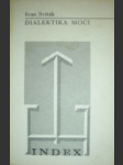 Dialektika moci - sviták ivan - náhled