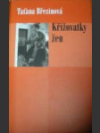 Křižovatky žen - březinová taťana - náhled