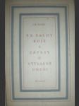 F.x.šaldy boje a zápasy o výtvarné umění - svrček jaroslav bohumil - náhled