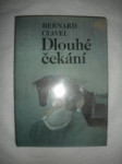 Dlouhé čekání (2) - clavel bernard - náhled