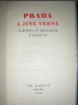 Praha a jiné verše - kolman cassius jaroslav - náhled