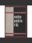 Nebe, peklo, ráj (obálka a typografie Karel Teige) - Konstantin Biebl - Básně z let 1929-1930 - náhled