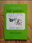 Milí spolužáci! 1. kniha indiánská - náhled