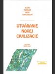 Utváranie novej civilizácie - náhled