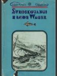 Stroskotanci z lode Wager - náhled