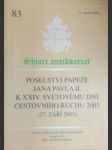 Poselství papeže jana pavla ii. k xxiv. světovému dni cestovního ruchu 2003 - jan pavel ii. - náhled