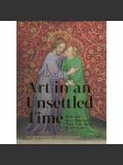 Art in an Unsettled Time: Bohemian Book Illumination before Gutenberg (c. 1375-1450) - náhled