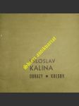 Miloslav kalina - obrazy, kresby - náhled