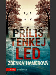 Příliš tenkej led hamerová zdenka - náhled