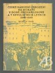 České národní obrození na Moravě v době předbřeznové a v revolučních letech 1848–1849 - náhled
