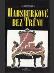 Habsburkové bez trůnu - náhled