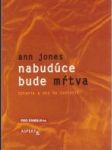 Nabudúce bude mŕtva / týranie a ako ho zastaviť - náhled
