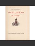 Jak šlo srdíčko do světa - náhled