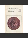 Celtic Civilization and Its Heritage [Keltové, archeologie ] - náhled